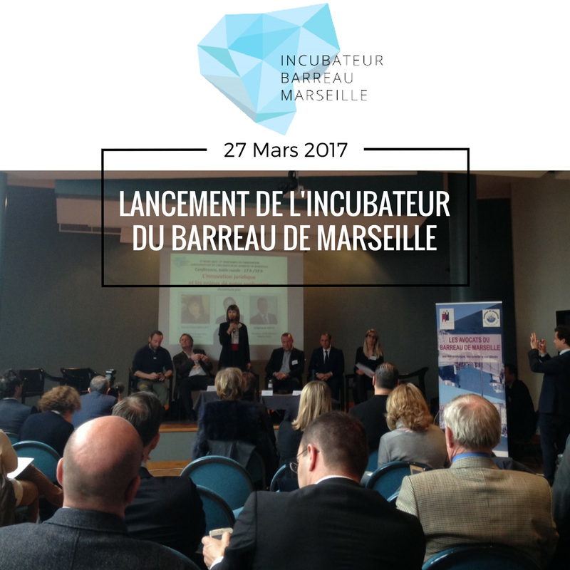 Droit et innovation au coeur du lancement de l'incubateur du Barreau de Marseille !