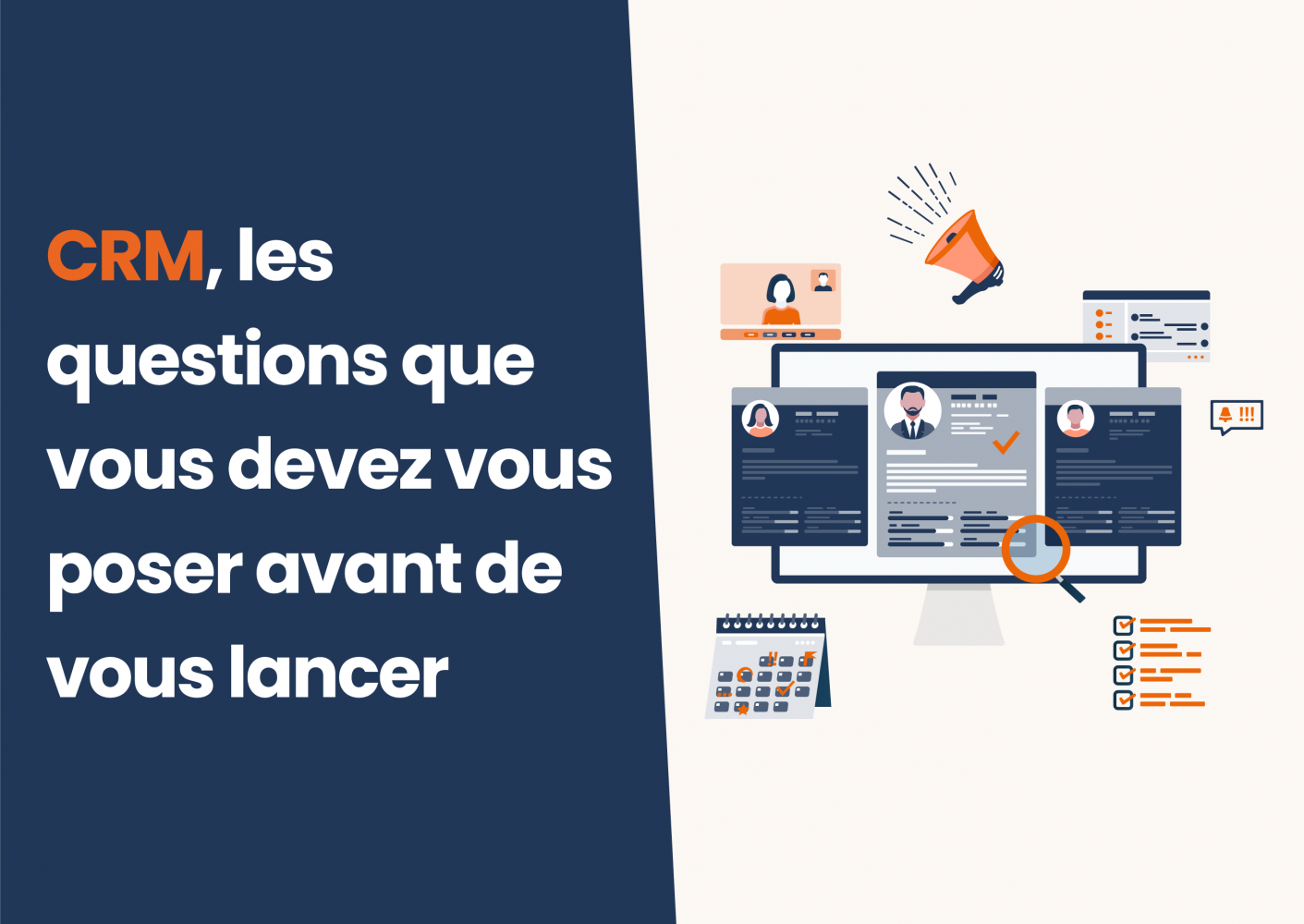 CRM : les questions que vous devez vous poser avant de vous lancer  